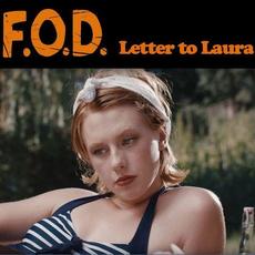 Letter to Laura mp3 Single by F.O.D. (2)