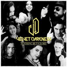 Nothing But Glory mp3 Single by Velvet Darkness
