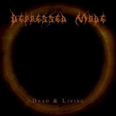 Dead & Living mp3 Single by Depressed Mode