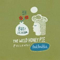 The Wild Honey Pie Buzzsession mp3 Single by Bad Bad Hats