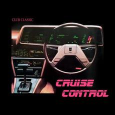 Cruise Control mp3 Single by Club Classic
