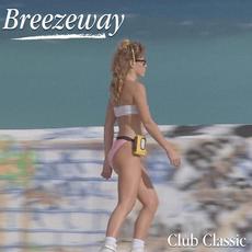 Breezeway mp3 Single by Club Classic
