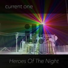 Heroes Of The Night mp3 Single by Current One