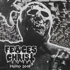 Promo 2018 mp3 Album by Feaces Christ