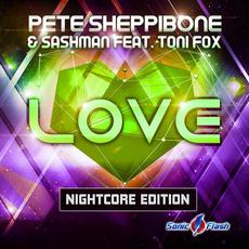 Love (Nightcore Edition) mp3 Album by Pete Sheppibone And Sashman