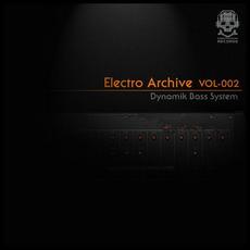 Electro Archive Vol. 2 mp3 Album by Dynamik Bass System