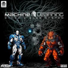 Machine Learning mp3 Album by Dynamik Bass System