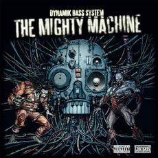 The Mighty Machine mp3 Album by Dynamik Bass System