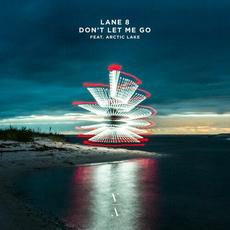 Don't Let Me Go mp3 Single by Arctic Lake