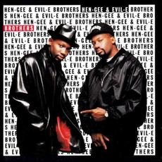 Brothers mp3 Album by Hen‐Gee & Evil‐E