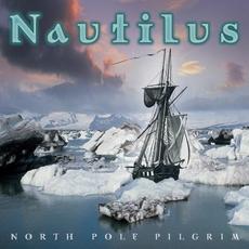 North Pole Pilgrim mp3 Album by Nautilus