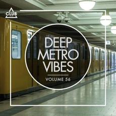 Deep Metro Vibes, Vol. 56 mp3 Compilation by Various Artists