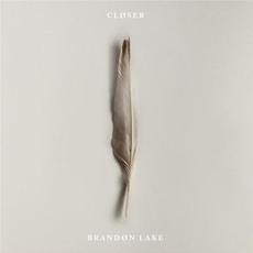 Closer mp3 Album by Brandon Lake