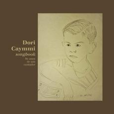 Dori Caymmi Songbook: 80 Anos de um Cantador mp3 Album by Dori Caymmi