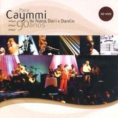 Caymmi 90 Anos de Nana, Dori e Danilo mp3 Album by Dori Caymmi