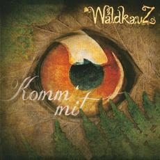 Komm’ mit mp3 Album by Waldkauz