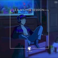 3 A.M Chill Session mp3 Compilation by Various Artists
