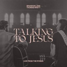 Talking to Jesus (Live from The Ryman) mp3 Single by Brandon Lake