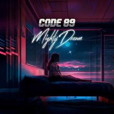 Mighty Dream mp3 Single by CODE 89