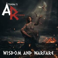 Wisdom And Warfare mp3 Album by Athena's Revenge