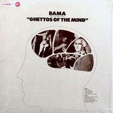 Ghettos of the Mind mp3 Album by Bama