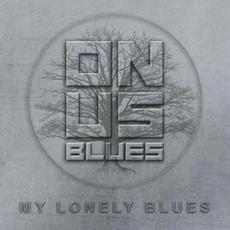 My Lonely Blues mp3 Album by Onus Blues