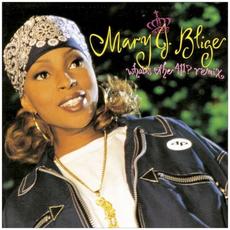 What's the 411? Remix mp3 Album by Mary J. Blige