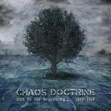 And In The Beginning... They Lied mp3 Album by Chaos Doctrine