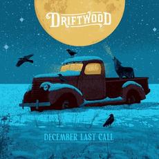 December Last Call mp3 Album by Driftwood