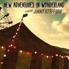 New Adventures In Wonderland mp3 Album by Jimmy Stafford