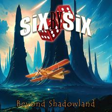 Beyond Shadowland mp3 Album by Six By Six