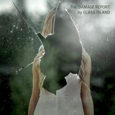 The Damage Report mp3 Album by Glass Island
