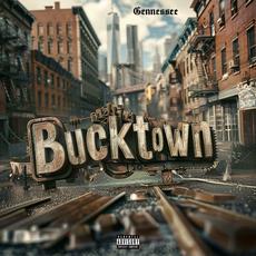 Bucktown mp3 Album by Gennessee