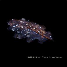 Cosmic Museum mp3 Album by Aglaia