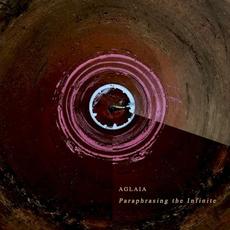 Paraphrasing the Infinite mp3 Album by Aglaia