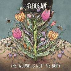 The Wound Is Not the Body mp3 Album by B. Dolan
