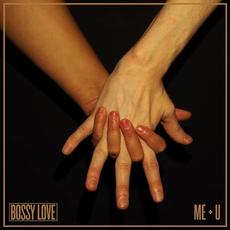 Me + U mp3 Album by Bossy Love