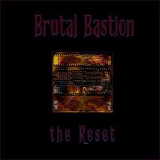The Reset mp3 Album by Brutal Bastion