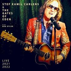 Play Bob Dylan (Live 2021-2022) mp3 Live by Stef Kamil Carlens & The Gates of Eden