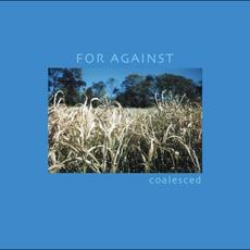 Coalesced mp3 Album by For Against