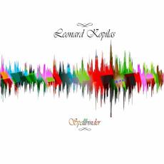 Spellbinder mp3 Album by Leonard Kopilas