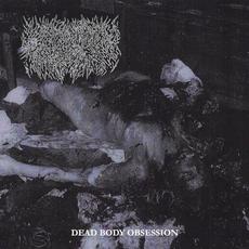 Dead Body Obsession mp3 Album by Liquid Viscera