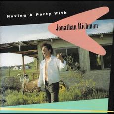 Having a Party With Jonathan Richman mp3 Album by Jonathan Richman