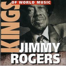Kings Of World Music mp3 Album by Jimmy Rogers