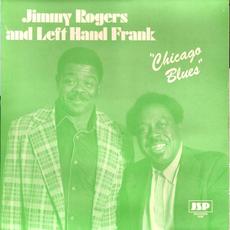 Chicago Blues mp3 Album by Jimmy Rogers & Left Hand Frank