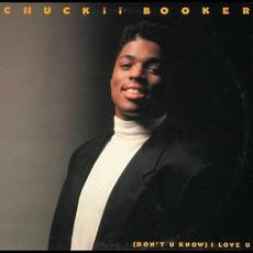 (Don't U Know) I Love U mp3 Single by Chuckii Booker