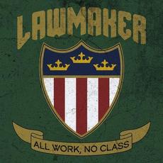 All Work, No Class (EP) mp3 Album by Lawmaker