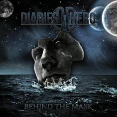 Behind The Mask mp3 Album by Diaries Of A Hero