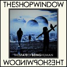 The State Of Being Human mp3 Album by The Shop Window