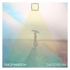 Daysdream mp3 Album by The Shop Window